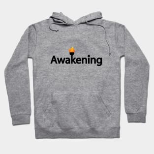 Awakening typographic logo design Hoodie